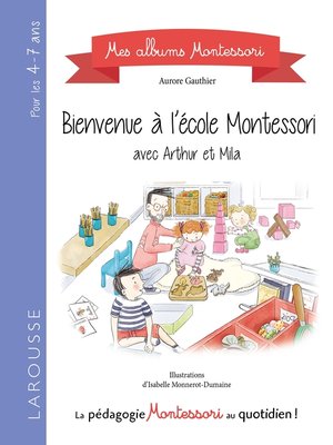 cover image of Bienvenue à l'école Montessori !